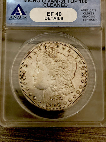 1899 Micro o Morgan $ Vam31 Top100 ANACS EF40 det population only 11 pieces!