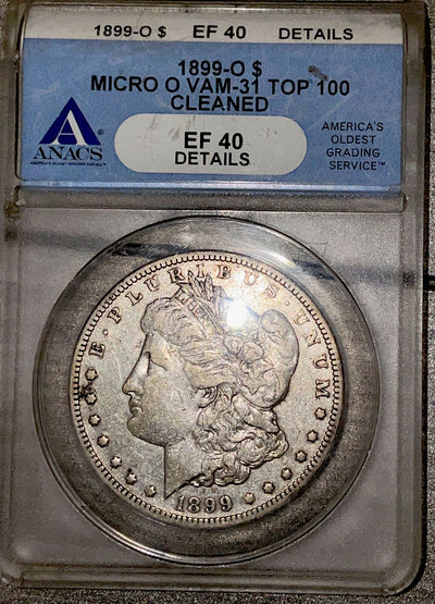 1899 Micro o Morgan $ Vam31 Top100 ANACS EF40 det population only 11 pieces!