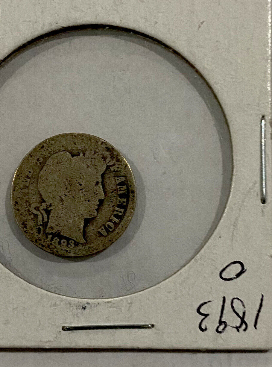 A1 Scarce 1893 O Barber Silver Dime AG decent details lo price!